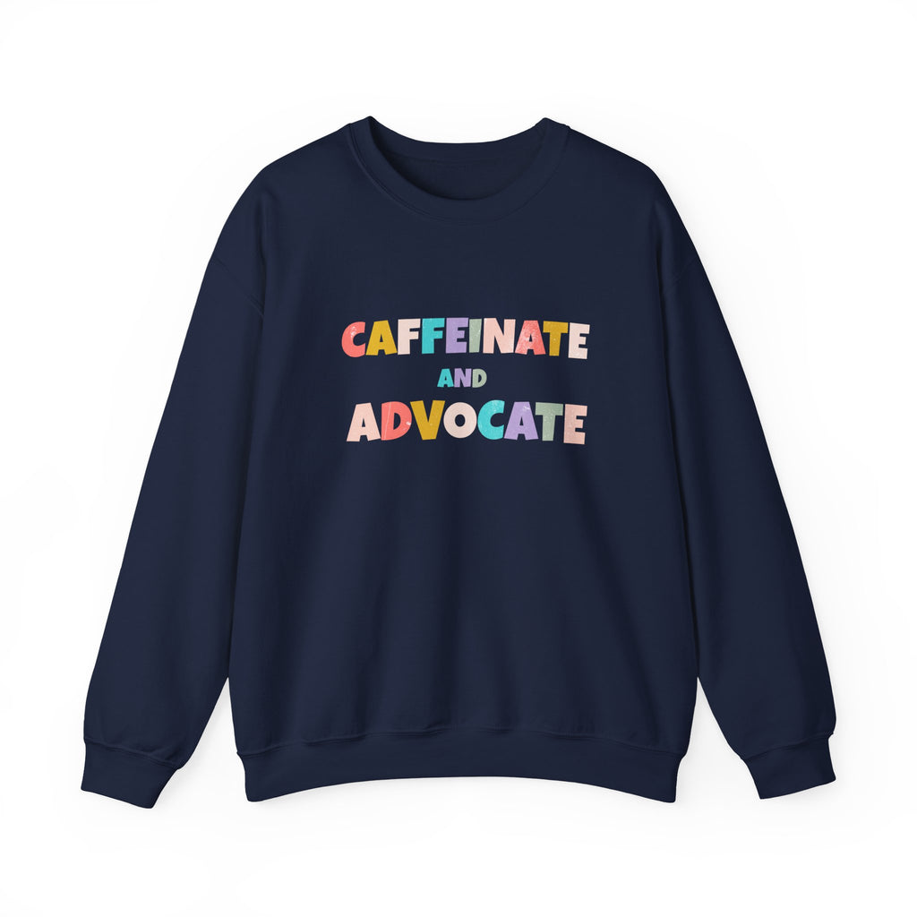 Caffeinate and Advocate