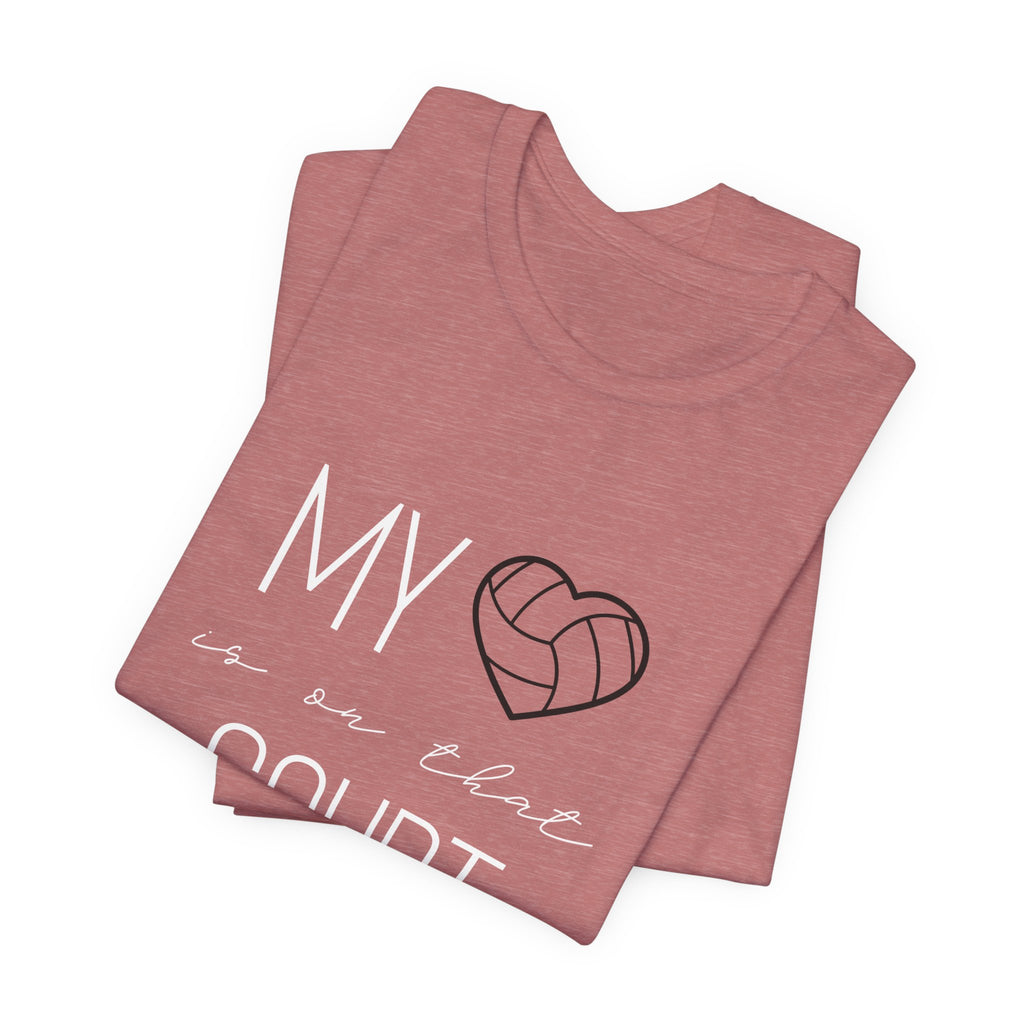 My Heart is on That Court