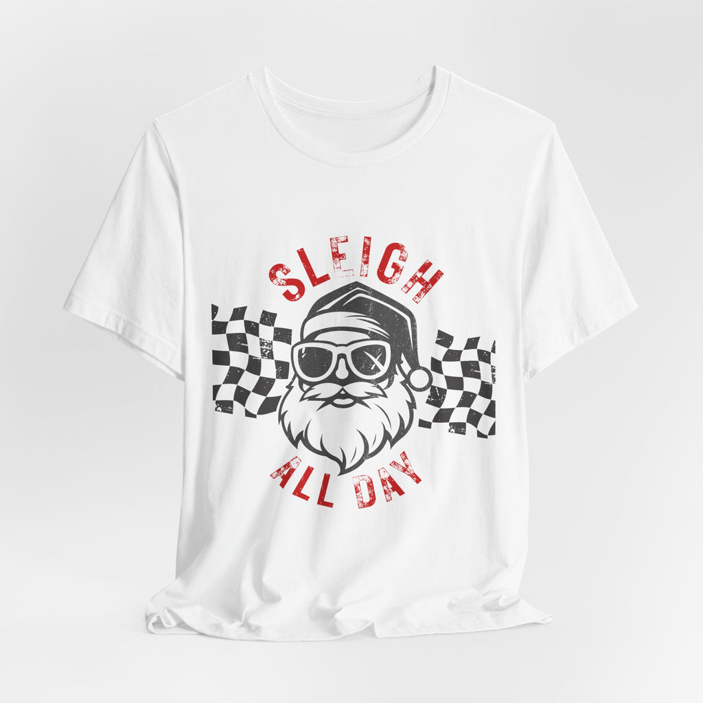 Sleigh All Day