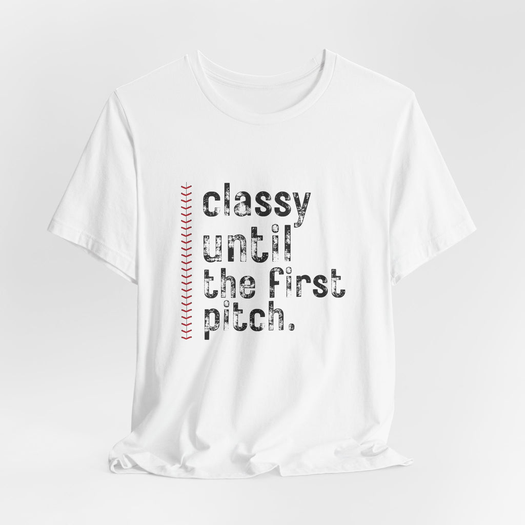 Classy Until the First Pitch