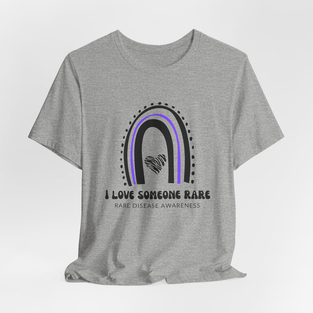 I love Someone Rare, Rare Disease Awareness T-shirt