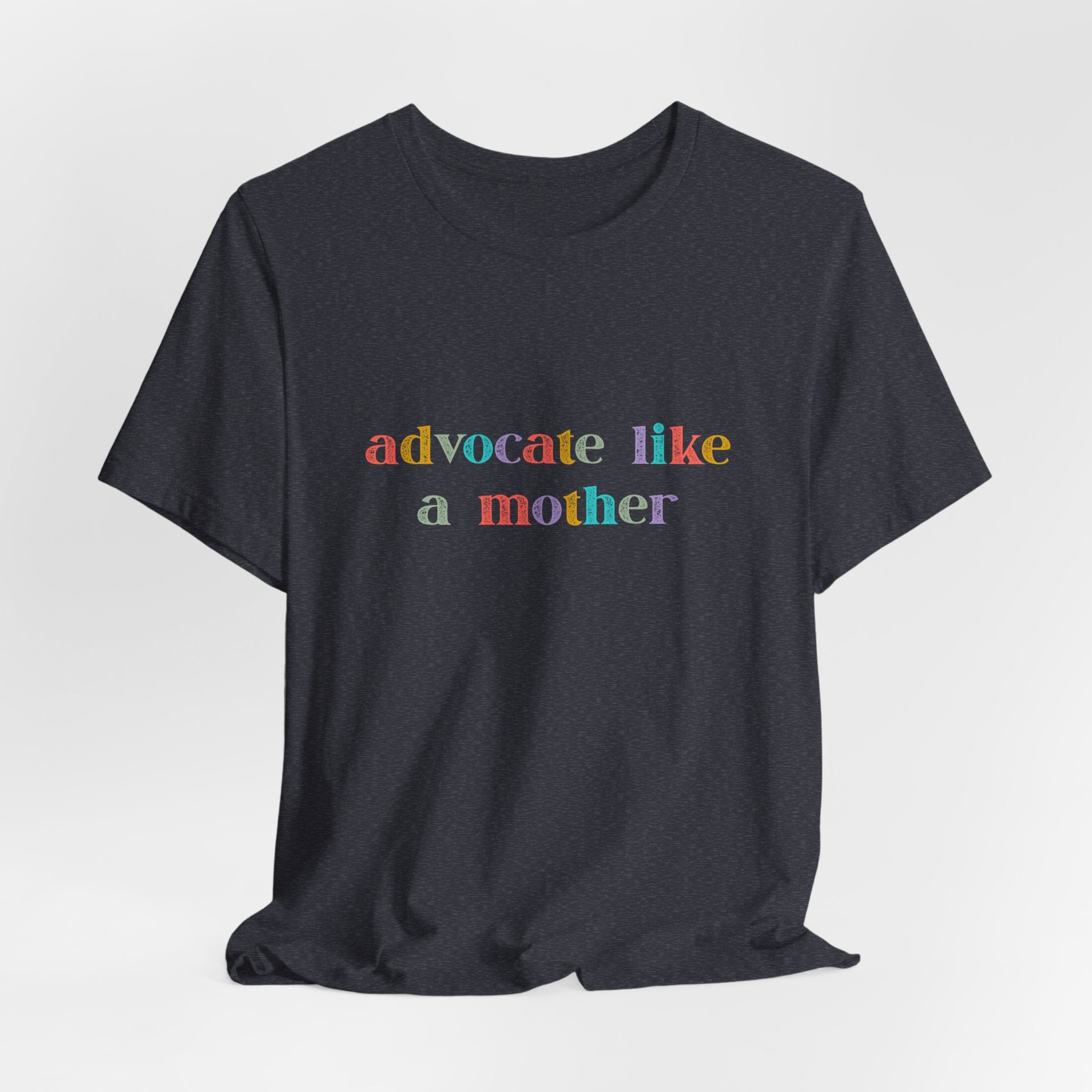 Advocate Like a Mother