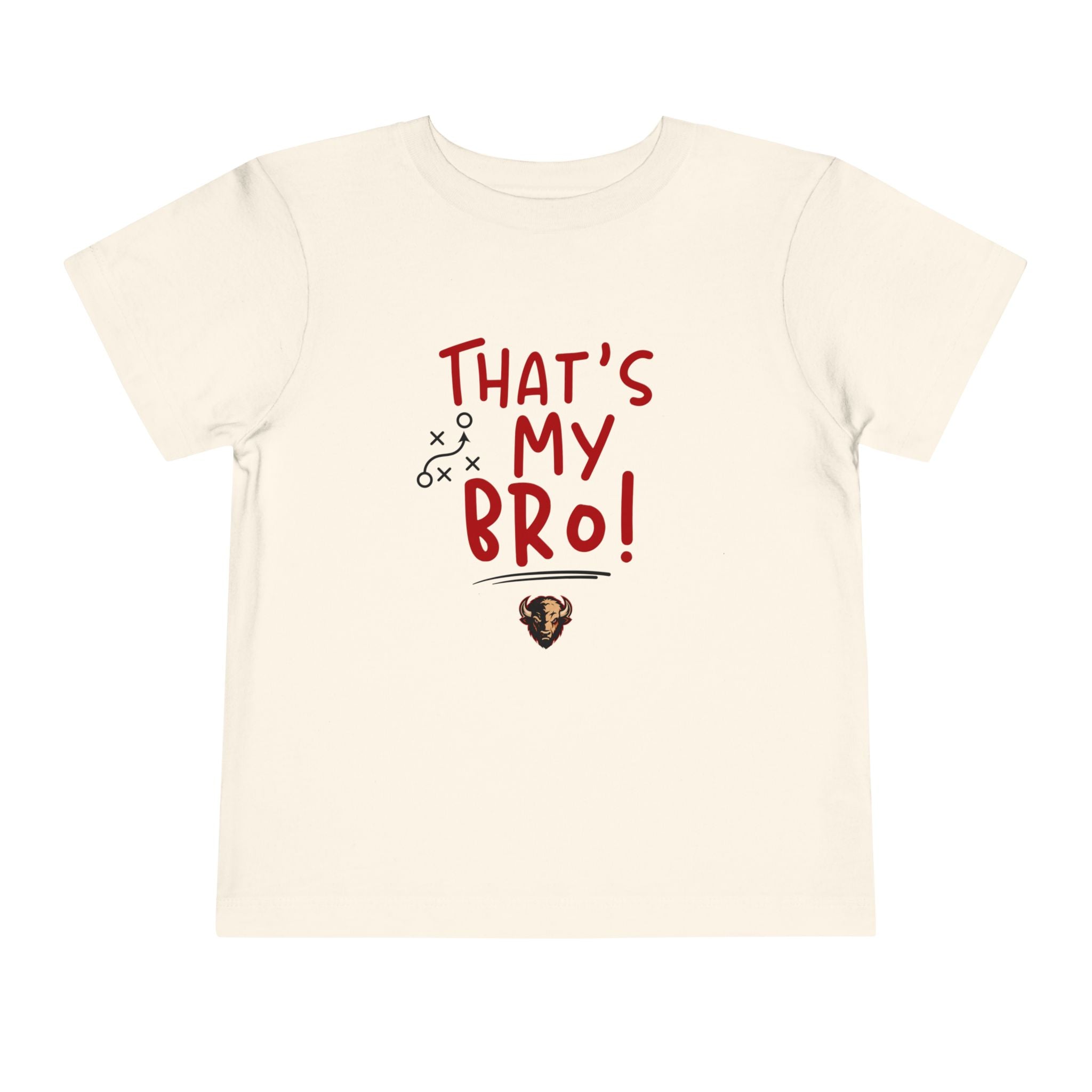TODDLER That’s My Bro! Toddler Tee