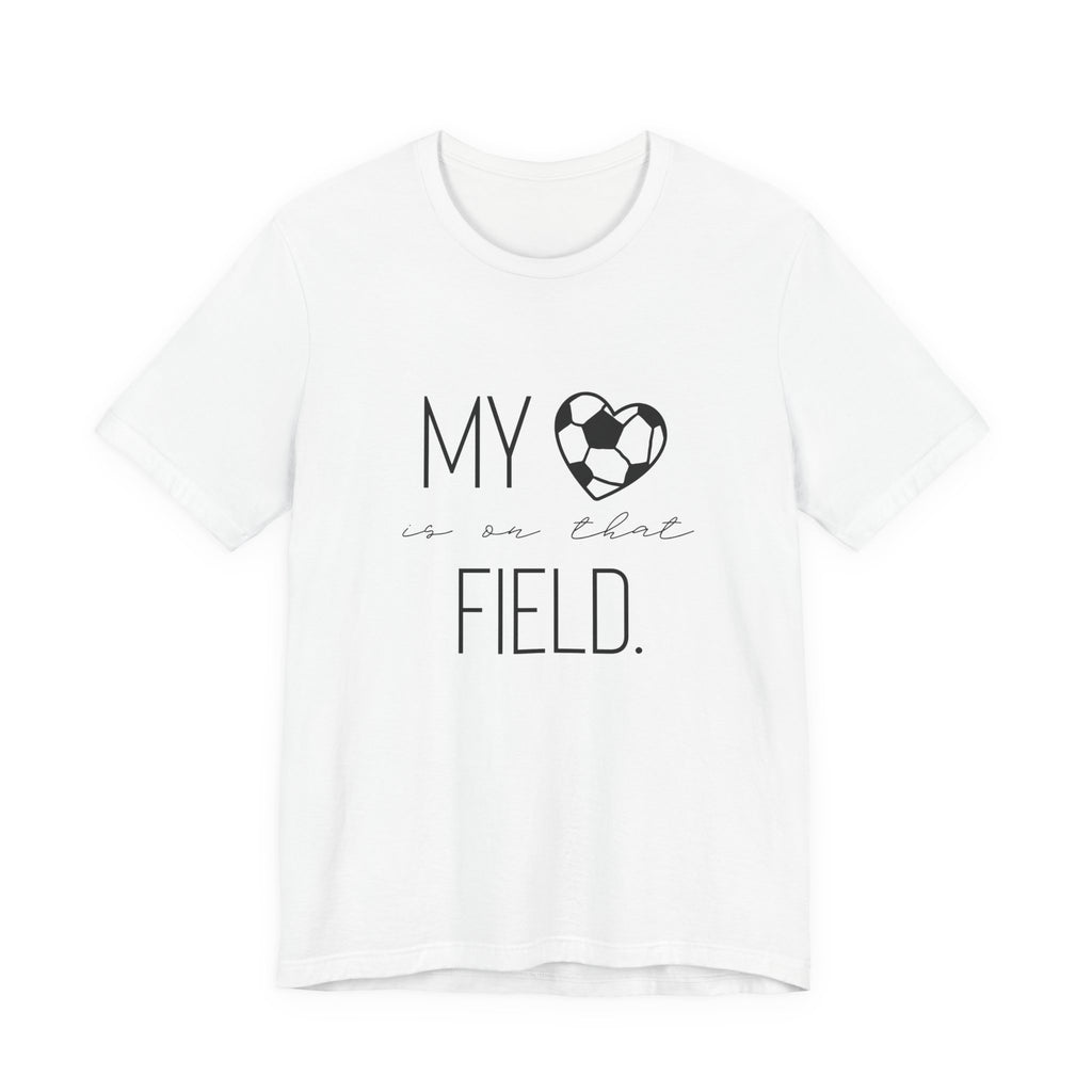 My Heart is On That Field