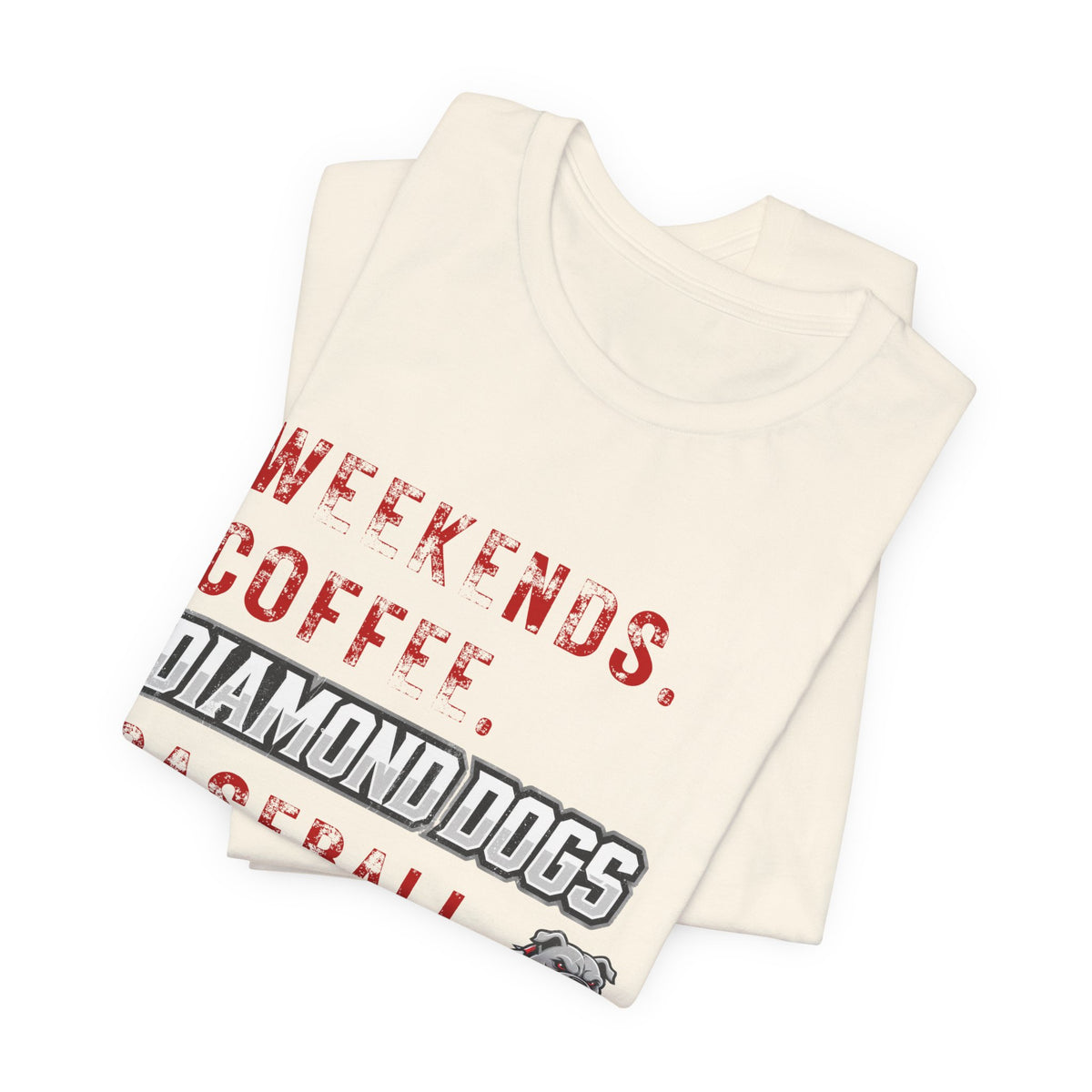 Weekends. Coffee. Diamond Dogs. Baseball. Soft Tee