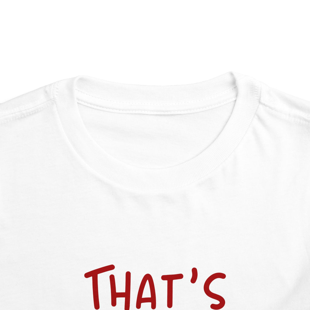 TODDLER That’s My Bro! Toddler Tee