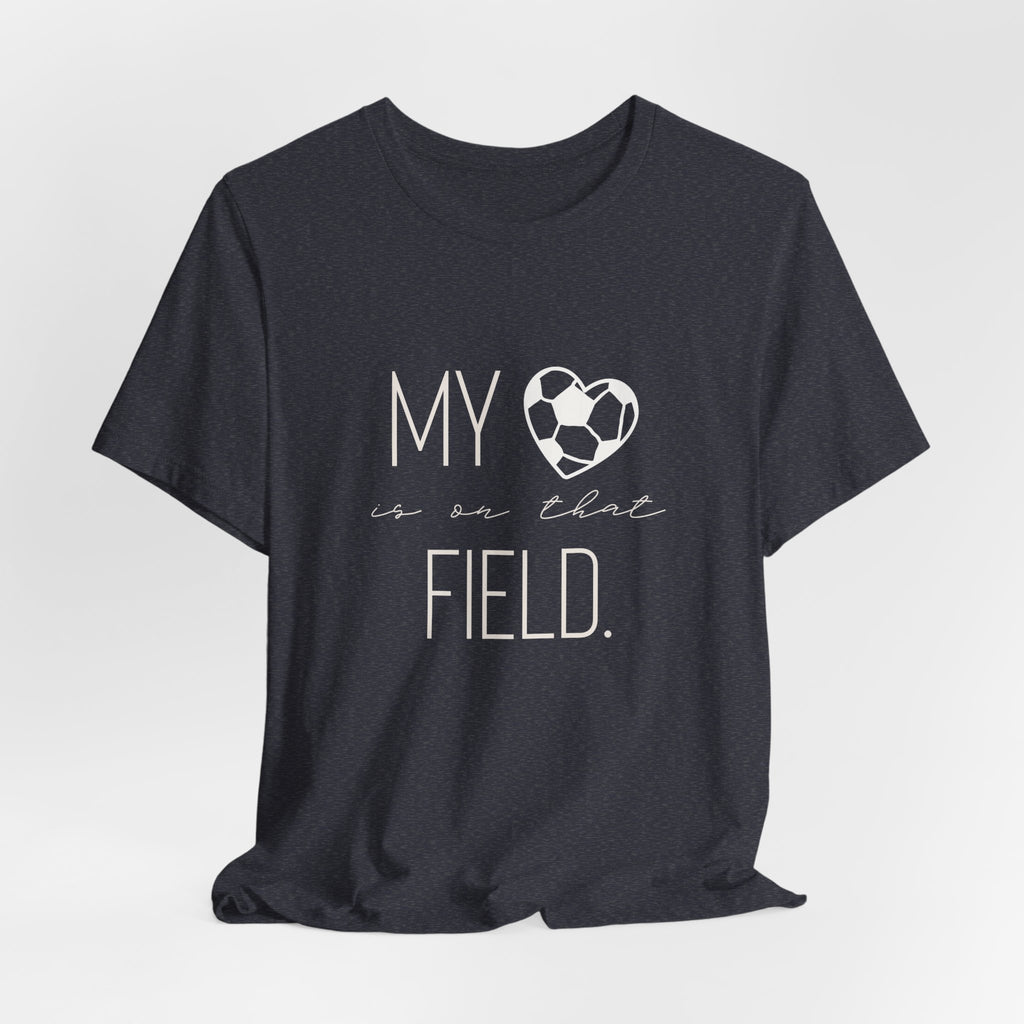 My Heart is On That Field