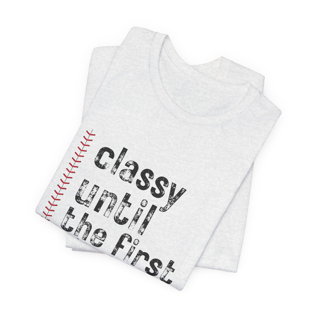 Classy Until the First Pitch