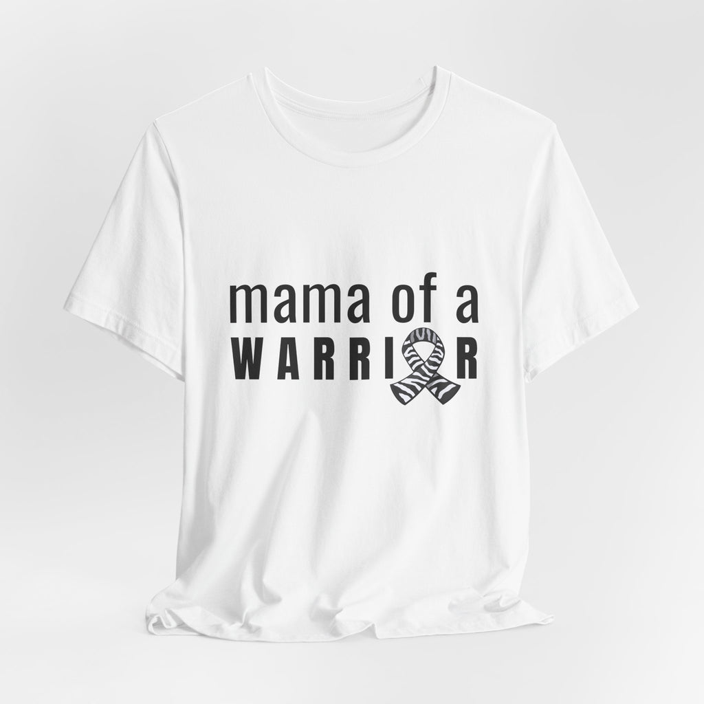 Mama of a Warrior