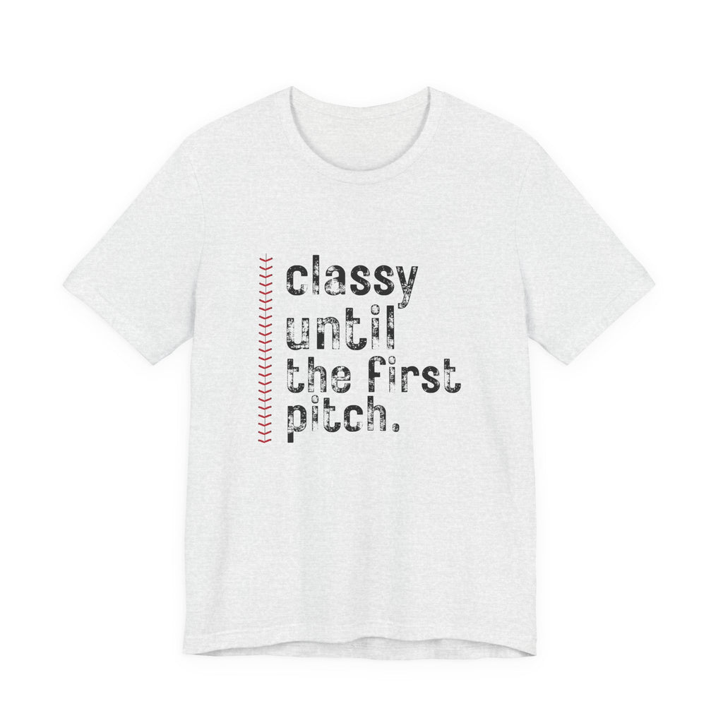 Classy Until the First Pitch