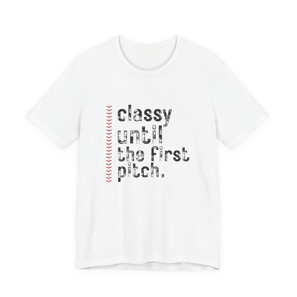 Classy Until the First Pitch
