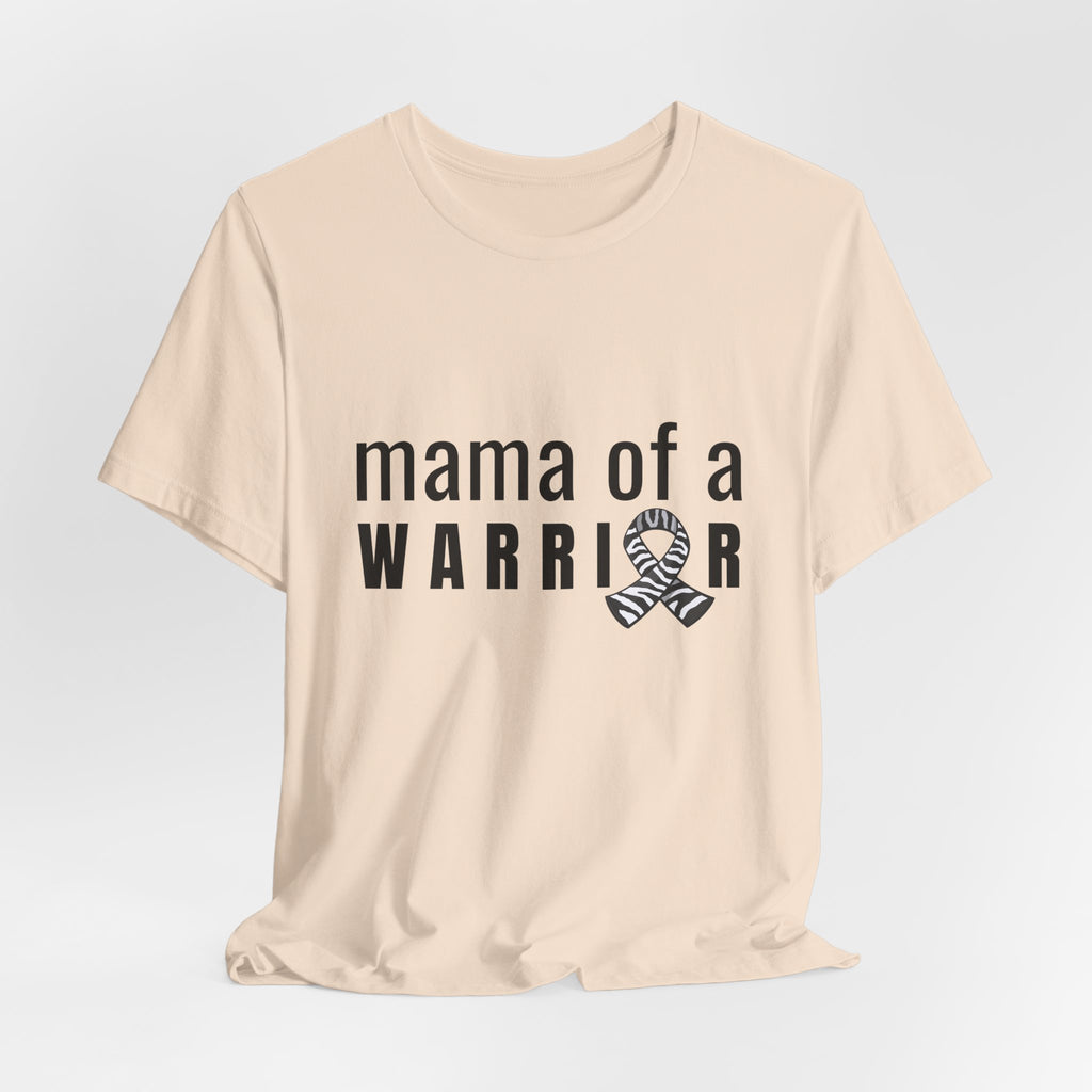 Mama of a Warrior