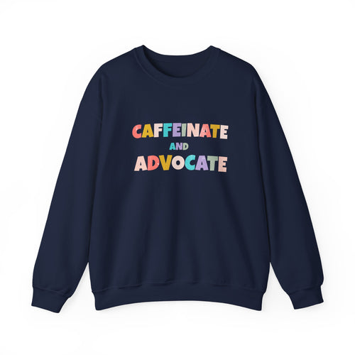 Caffeinate and Advocate
