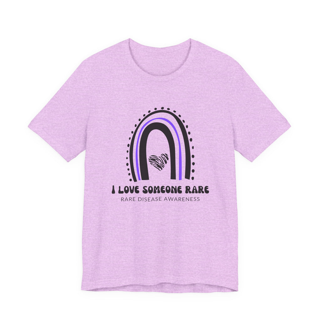 I love Someone Rare, Rare Disease Awareness T-shirt
