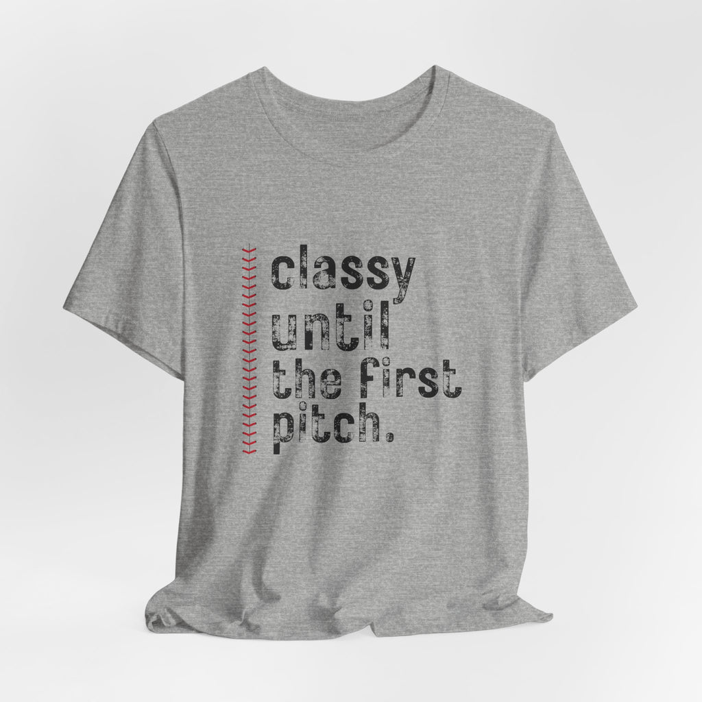 Classy Until the First Pitch