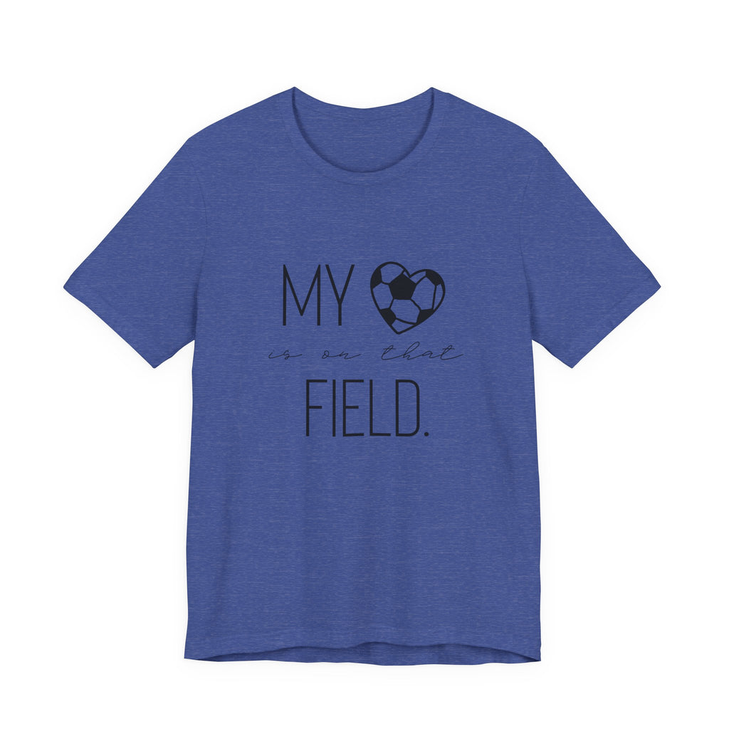 My Heart is On That Field