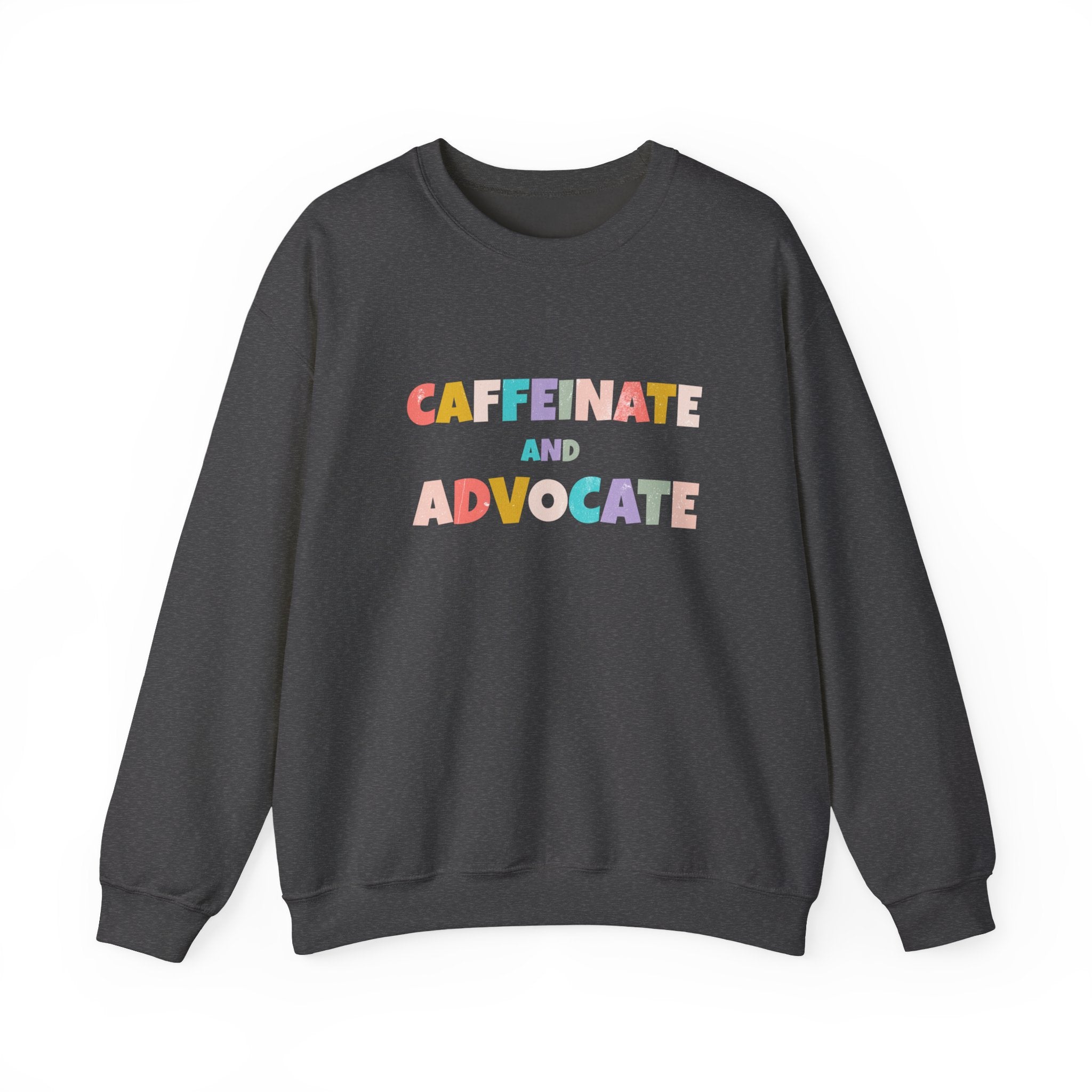 Caffeinate and Advocate