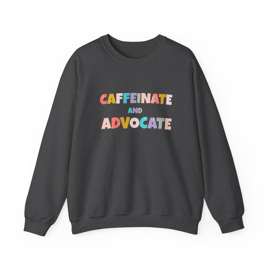 Caffeinate and Advocate