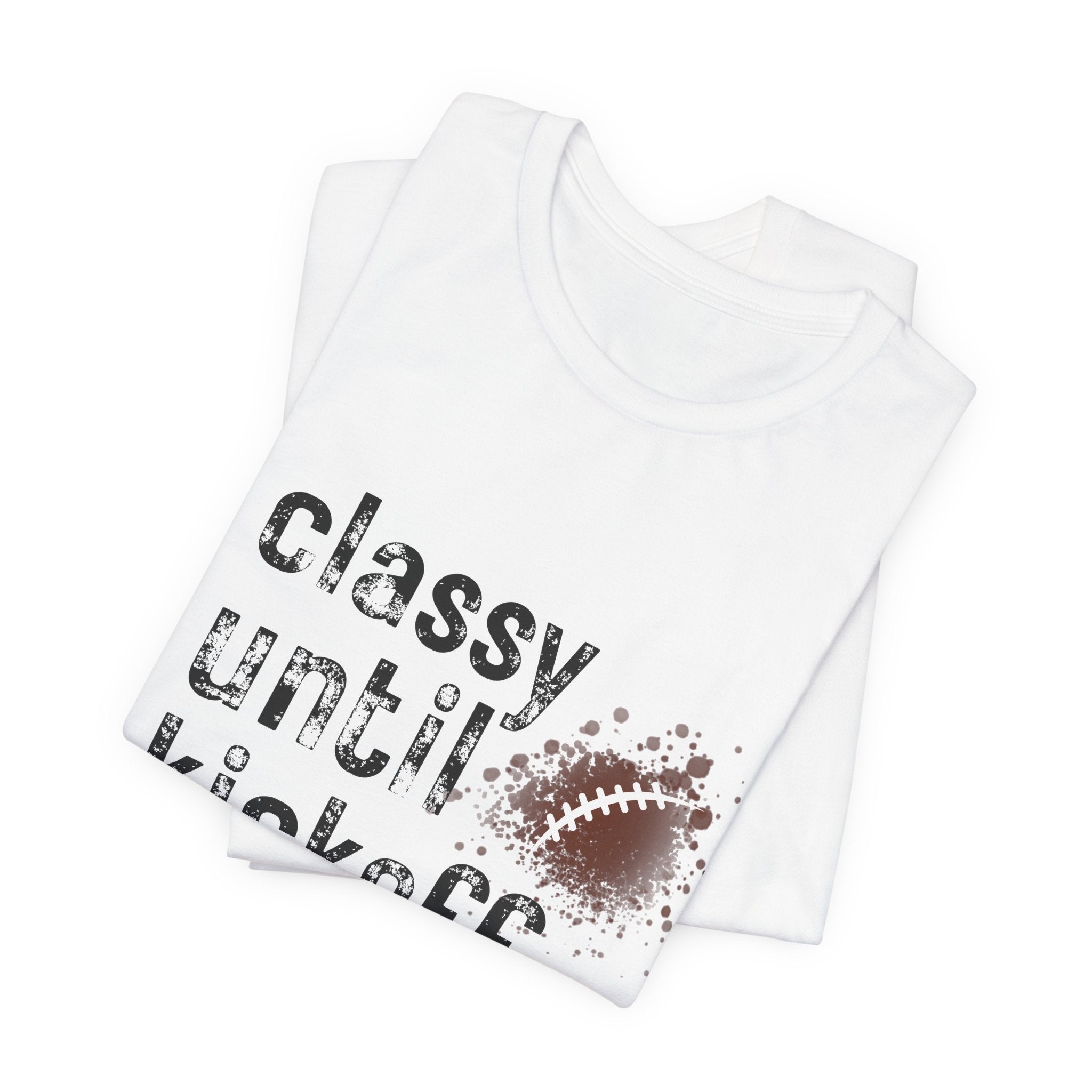 Classy Until Kickoff