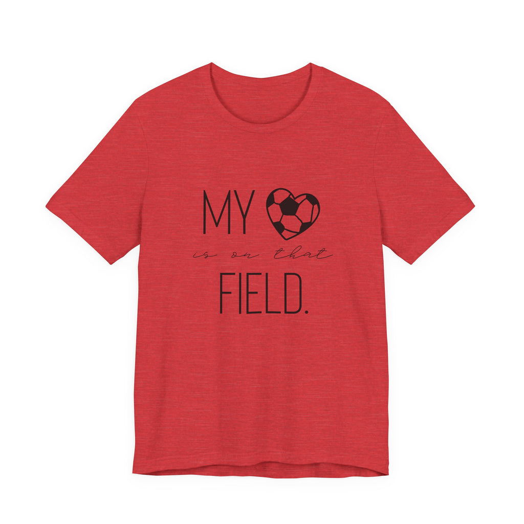My Heart is On That Field