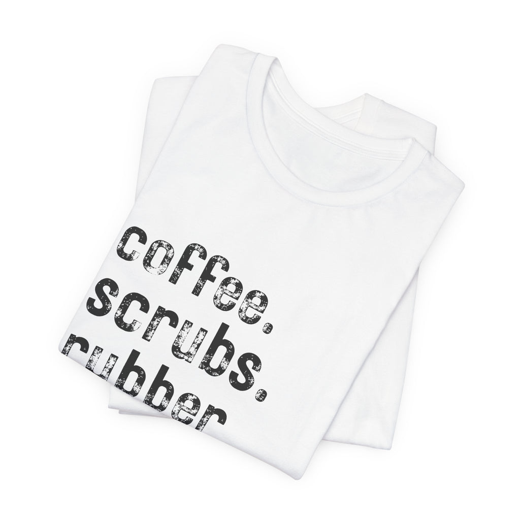 Coffee, Scrubs, Rubber Gloves (color options)