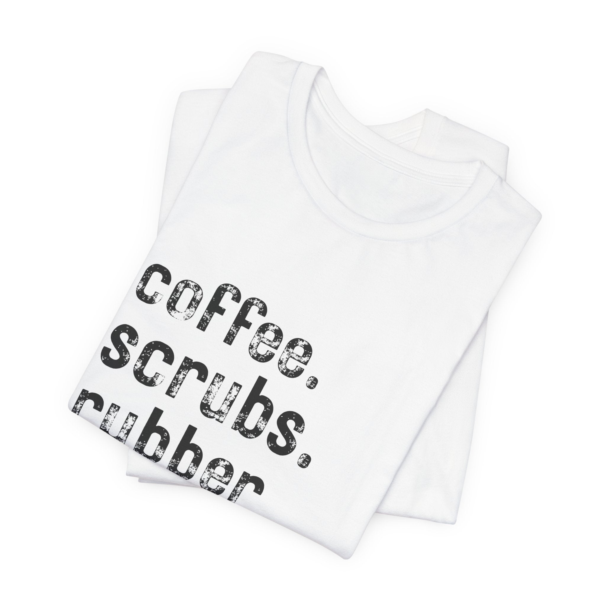Coffee, Scrubs, Rubber Gloves (color options)