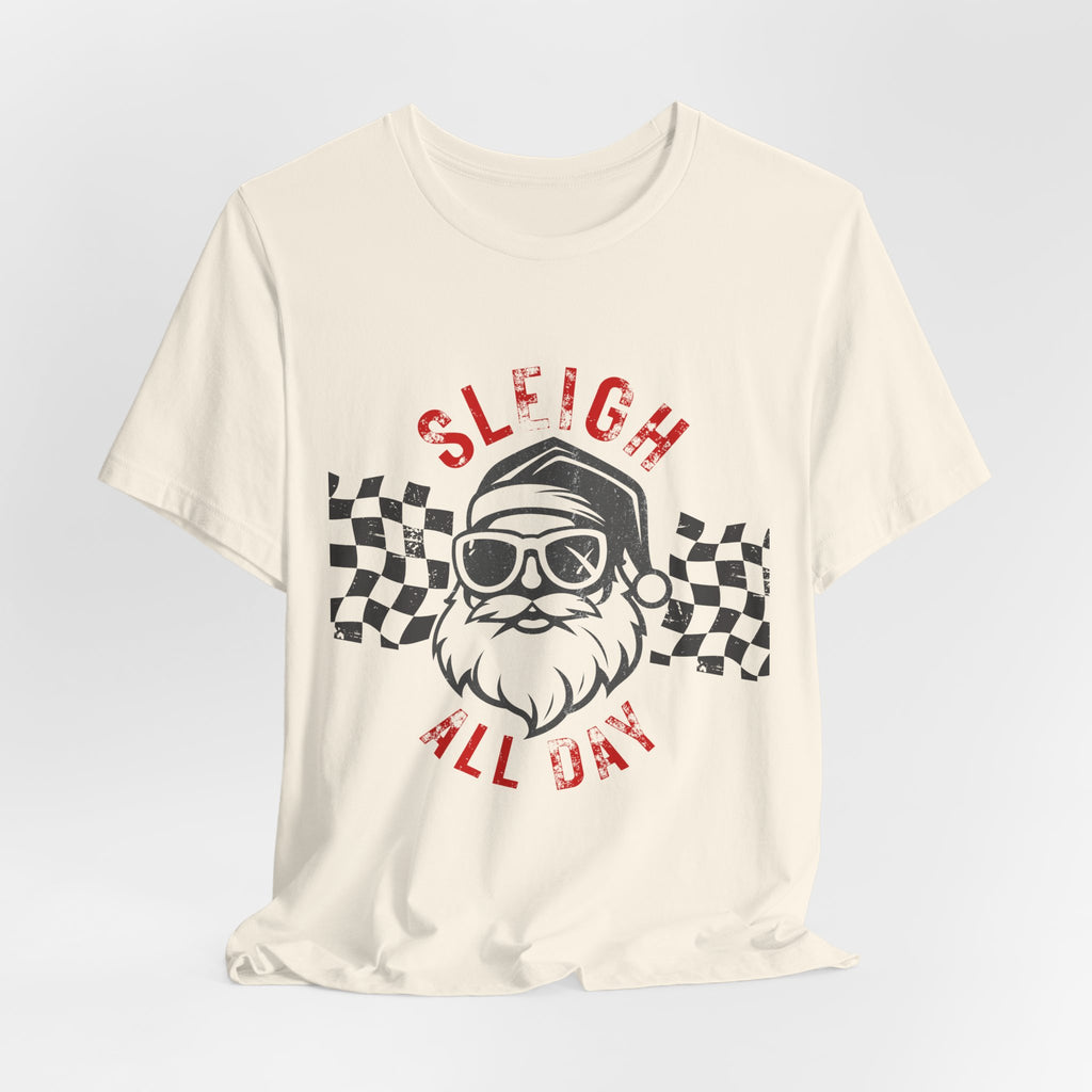 Sleigh All Day