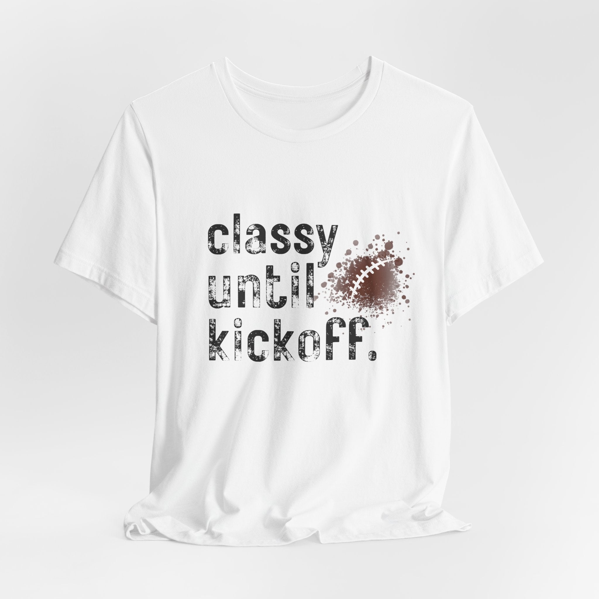 Classy Until Kickoff