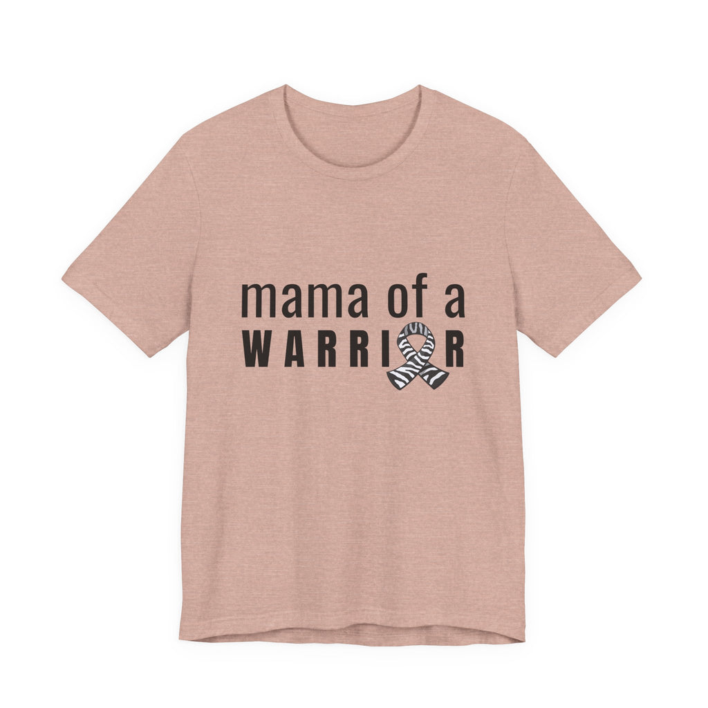 Mama of a Warrior