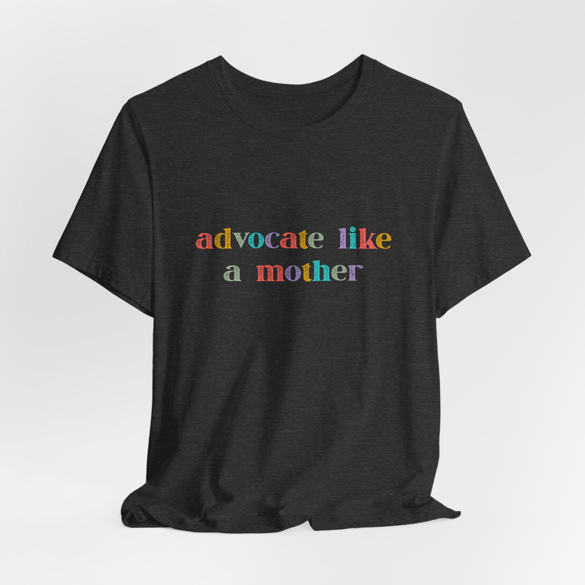Advocate Like a Mother