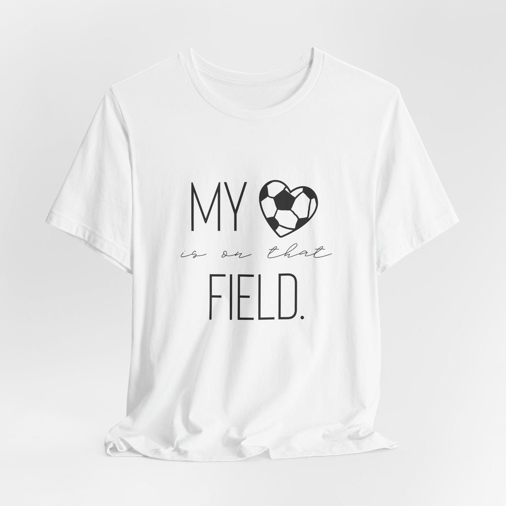 My Heart is On That Field