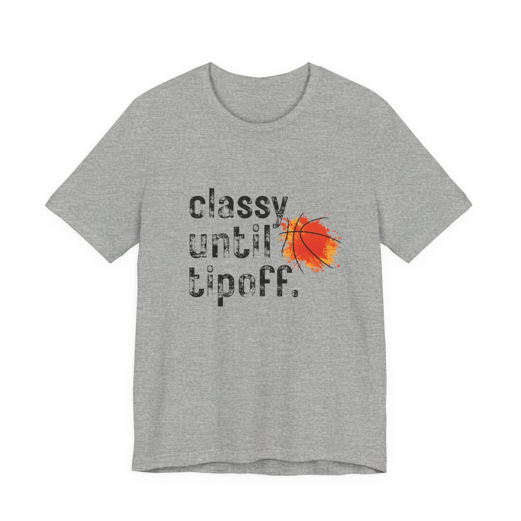 Classy Until Tipoff
