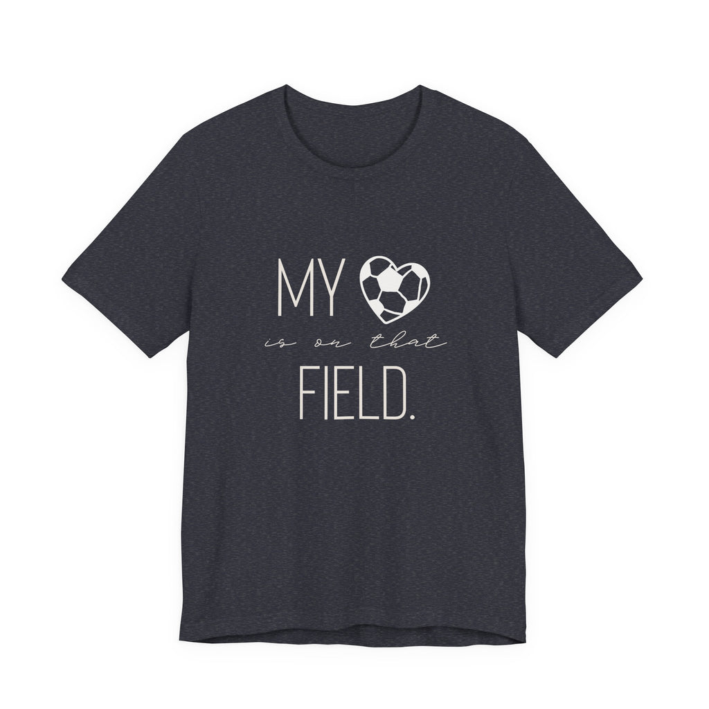 My Heart is On That Field