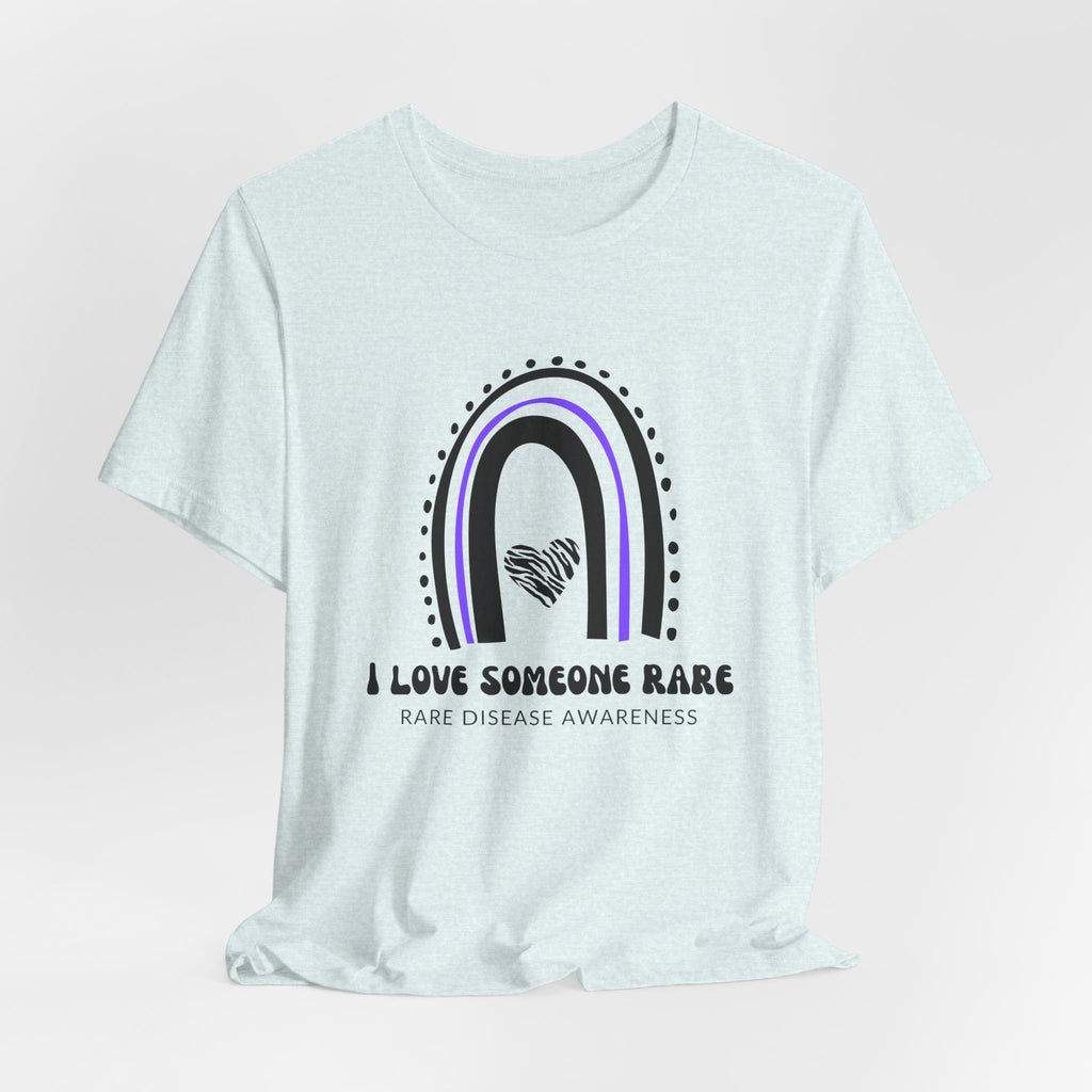 I love Someone Rare, Rare Disease Awareness T-shirt