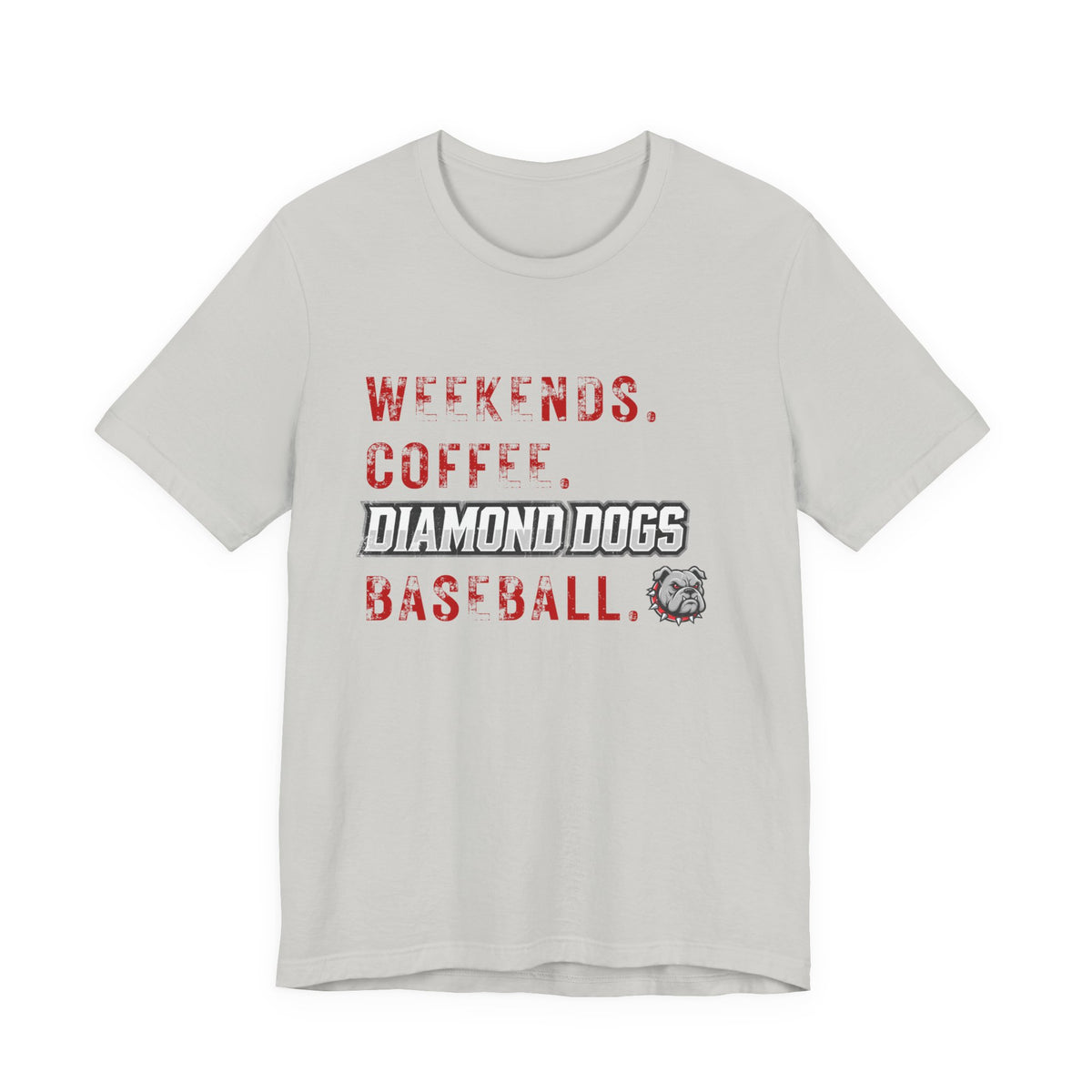 Weekends. Coffee. Diamond Dogs. Baseball. Soft Tee